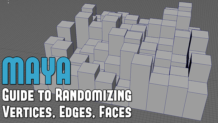 Maya: Guide to Randomizing Position for Vertices, Edges and Faces on Geometry