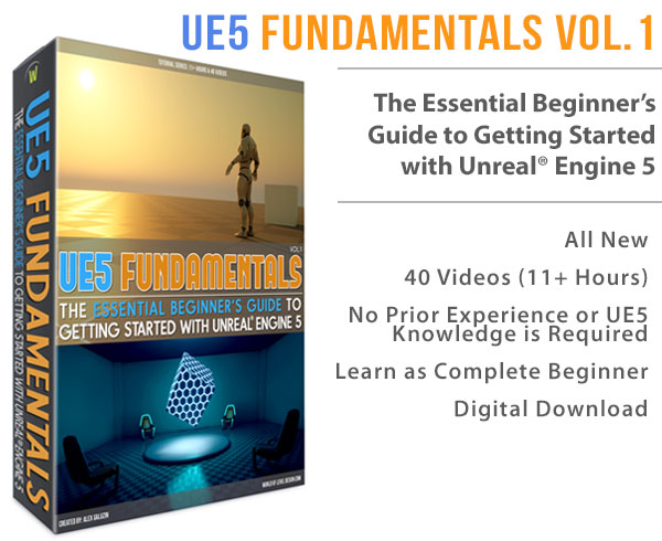 UE5: Fundamentals Vol.1 Tutorial Course