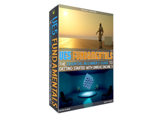 UE5: FUNDAMENTALS VOL.1