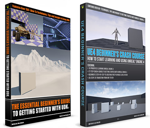 UDK: Essential Beginners Guide and UE4: Beginners Crash Course